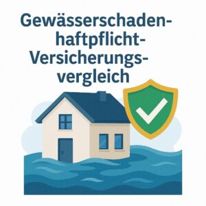 Gewässerschadenhaftpflicht-Versicherungsvergleich